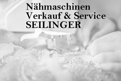 SEILINGER e.U. - Ing. Dieter Seilinger - Nähmaschinen: Verkauf & Service